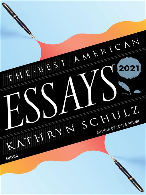 Title details for The Best American Essays 2021 by Kathryn Schulz - Available